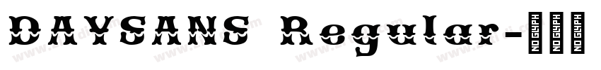 DAYSANS Regular字体转换